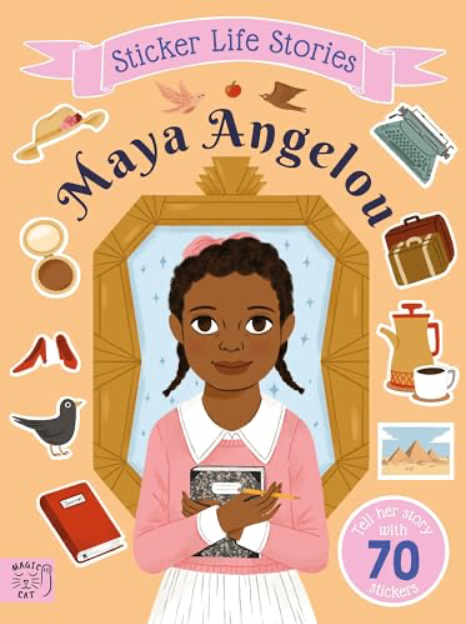 Sticker Life Stories - Maya Angelou