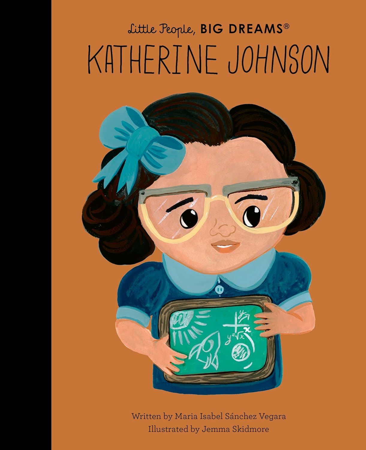 LITTLE PEOPLE BIG DREAMS: KATHERINE JOHNSON