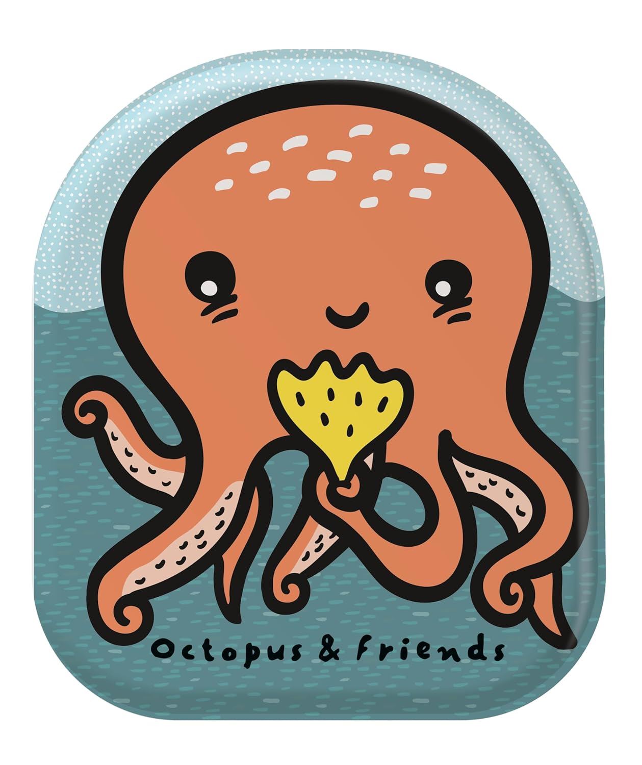 Bath Books : Octopus And Friends