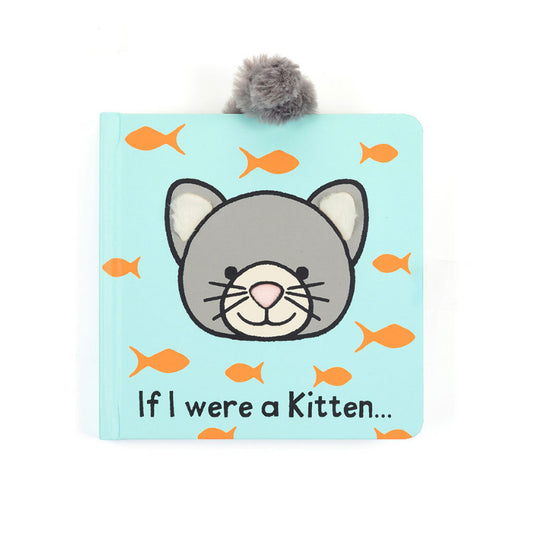 If I Were a Kitten Board Book