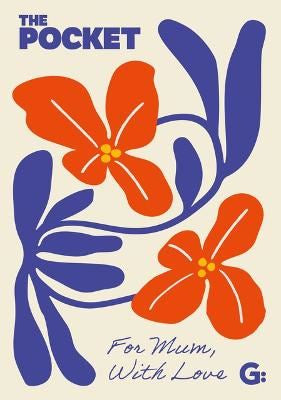 The Pocket - For Mum, With Love