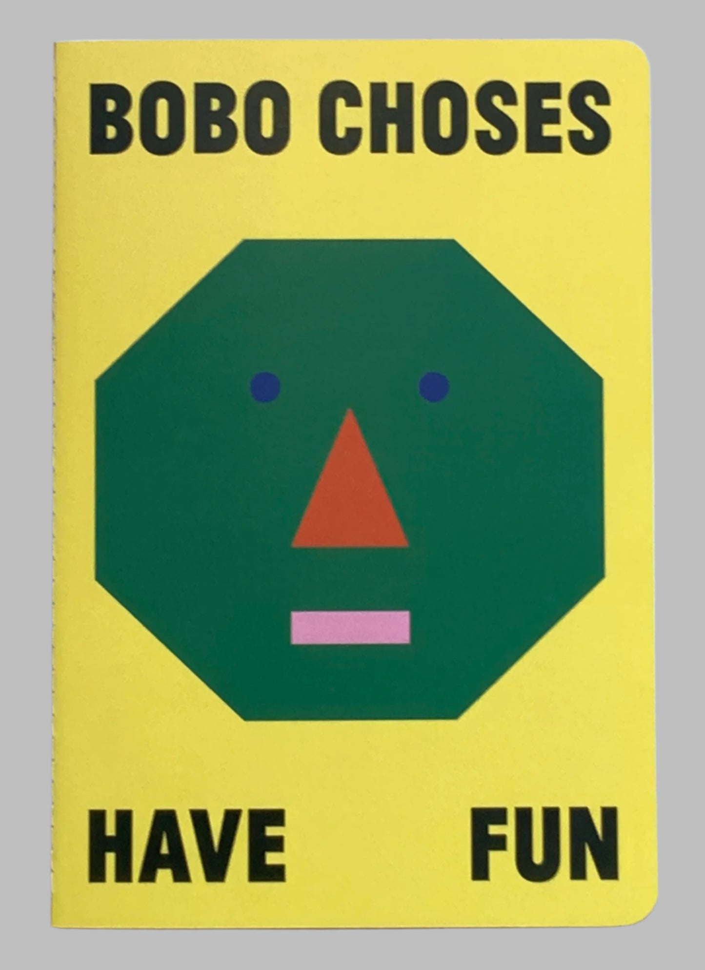 Have Fun Notebook