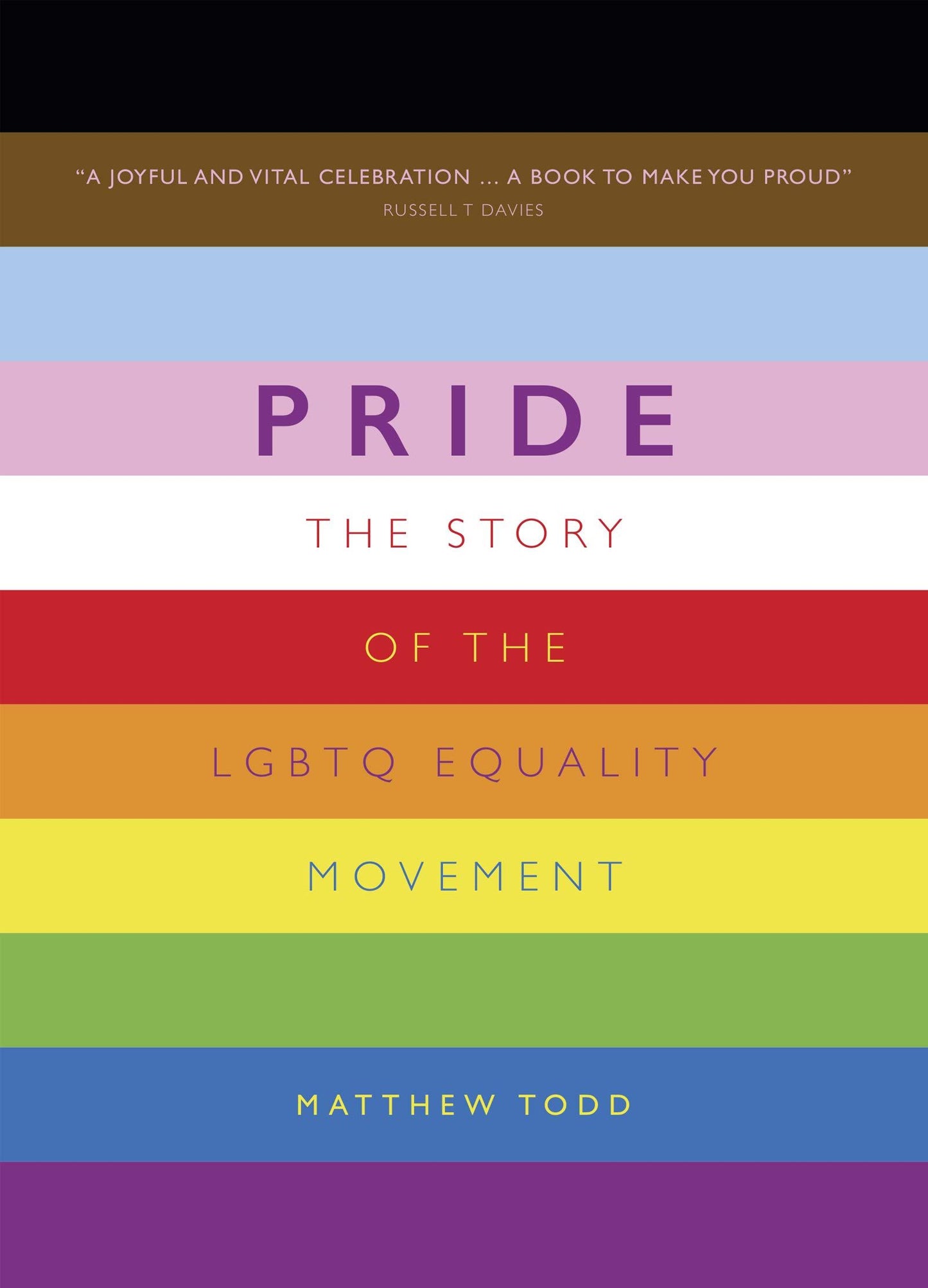 Pride: The Story Of The LGBTQ Equality Movement