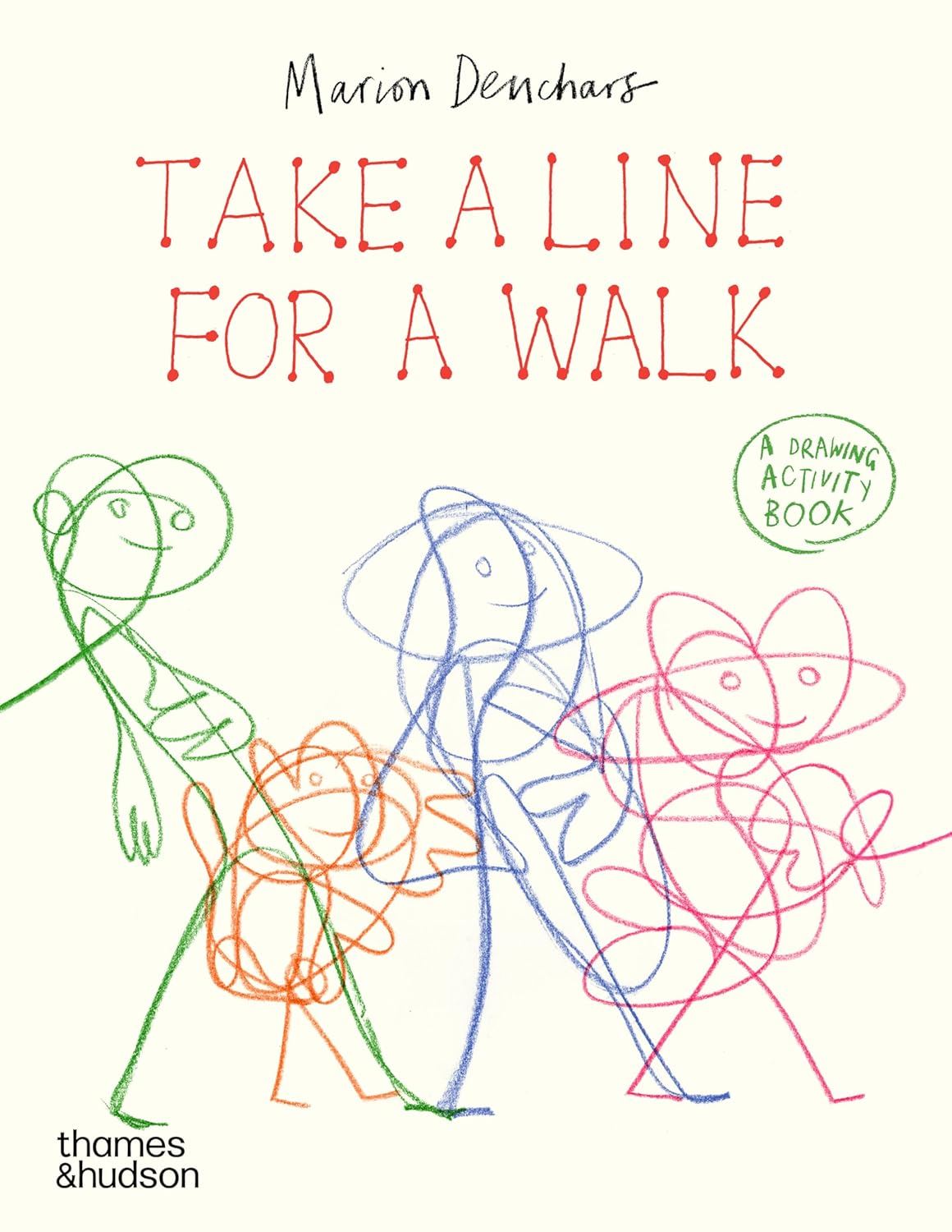 Take A Line For A Walk: A Drawing Activity Book