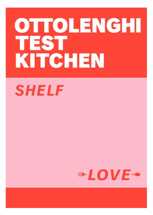 Ottolenghi Test Kitchen: Shelf Love
