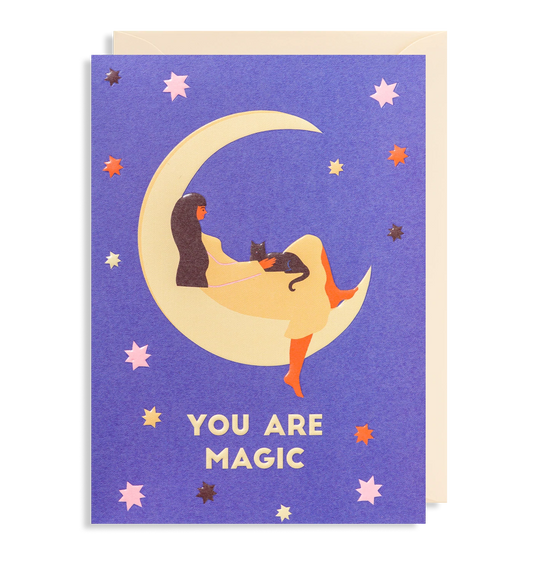 You Are Magic Greeting Card