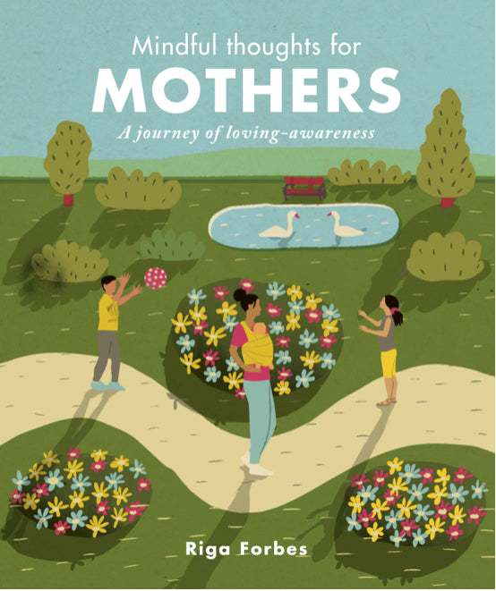 Mindful Thoughts For Mothers