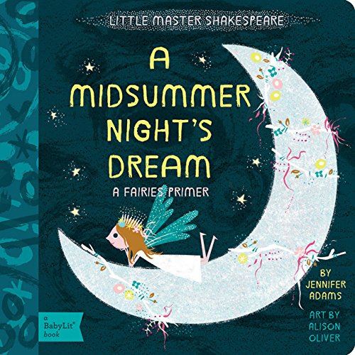 LITTLE MASTER SHAKESPEARE: A MIDSUMMER (BABYLIT) (BOARD)