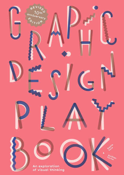 Graphic Design Play Book Second Edition by Aurélien Farina