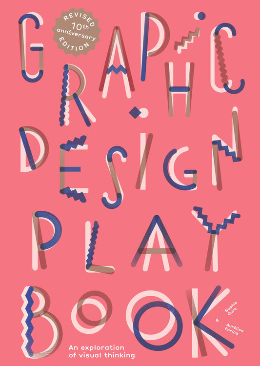 Graphic Design Play Book Second Edition by Aurélien Farina