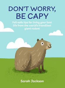Don’t Worry Be Capy