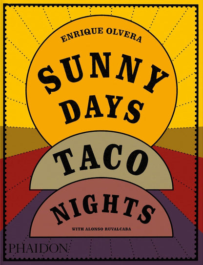 Sunny Days Taco Nights