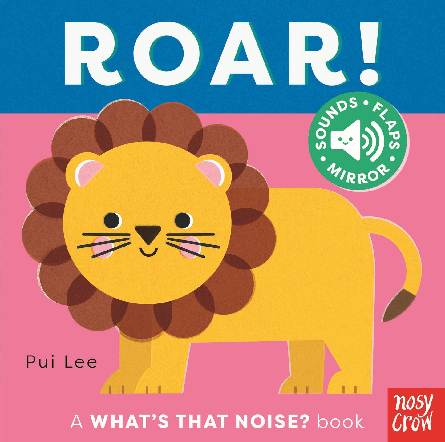 Roar : What’s That Noise?