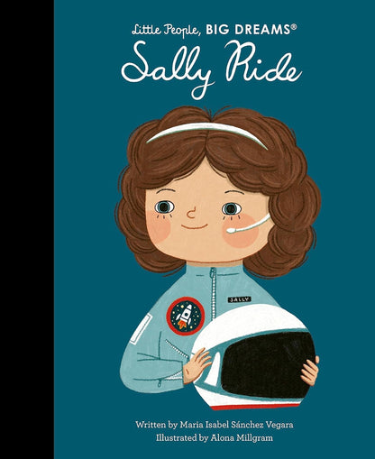 LITTLE PEOPLE BIG DREAMS: SALLY RIDE