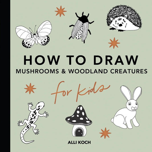 How To Draw Mushroom And Woodland Creatures For Kids