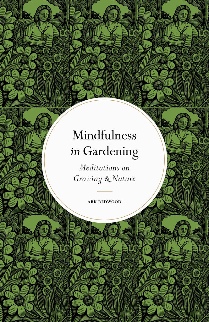 Mindfulness In Gardening (HB)