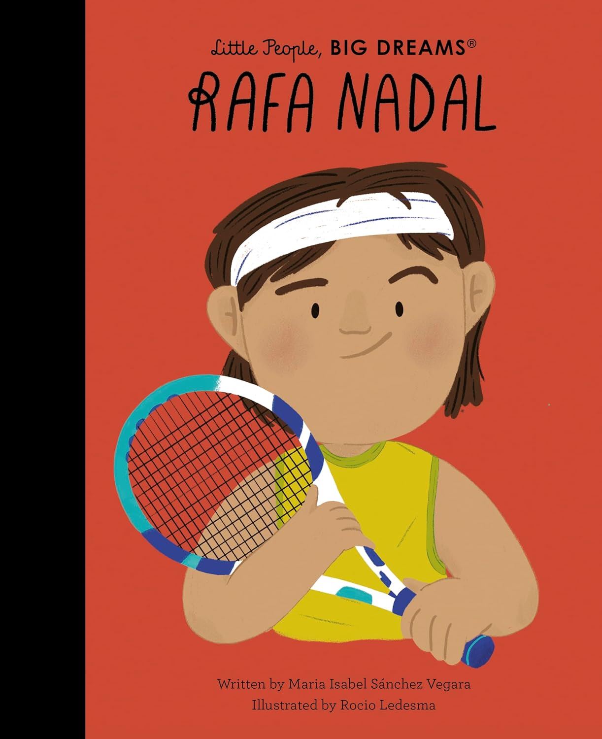 Little People Big Dreams: Rafa Nadal