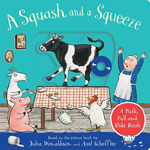 A Squash and a Squeeze Push, Pull and Slide Book