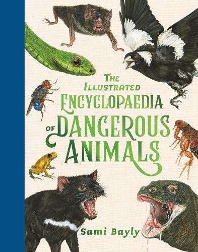 Illustrated Encyclopaedia of Dangerous Animals