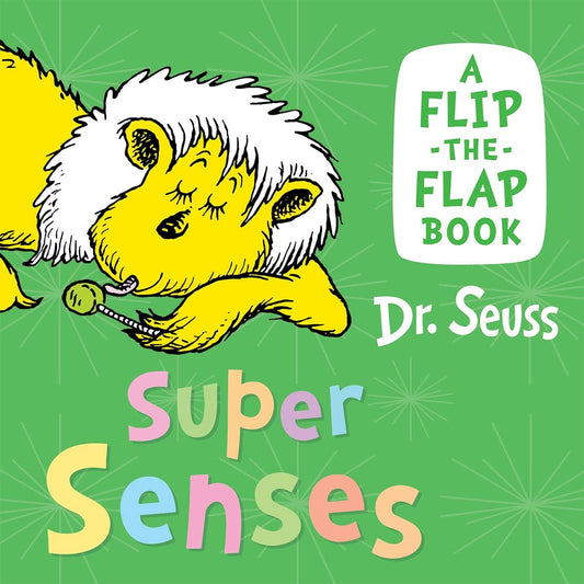 Dr Seuss Super Senses: Flip The Flap