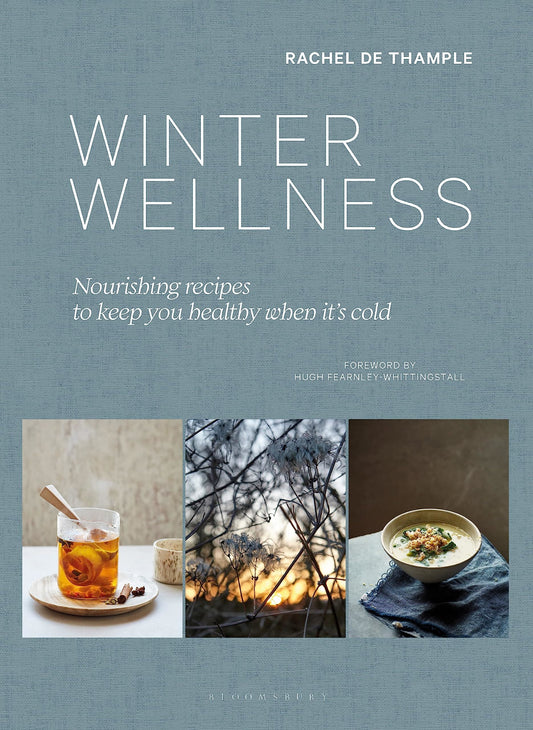 Winter Wellness Nourishing Recipes To Keep You Healthy