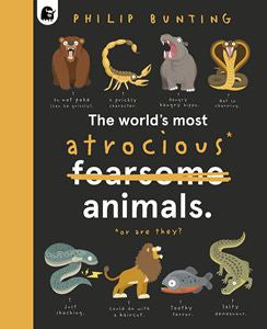 Worlds Most Atrocious Animals