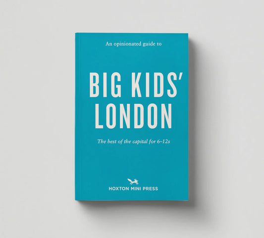 Opinionated Guide To Big Kids London