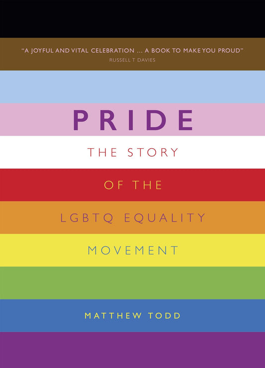 Pride: The Story Of The LGBTQ Equality Movement