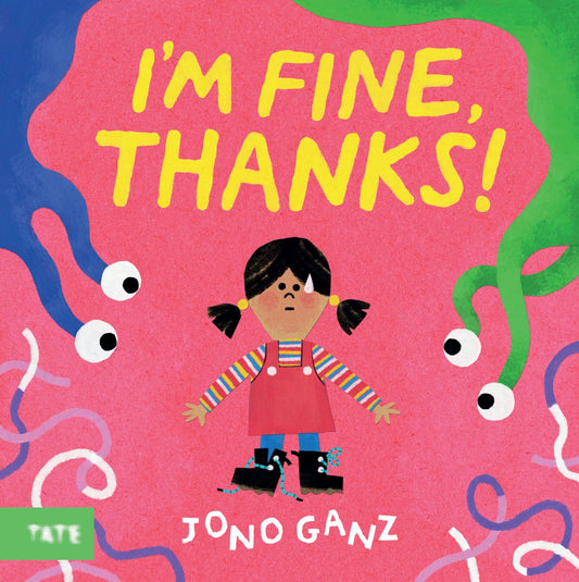 I’m Fine Thanks