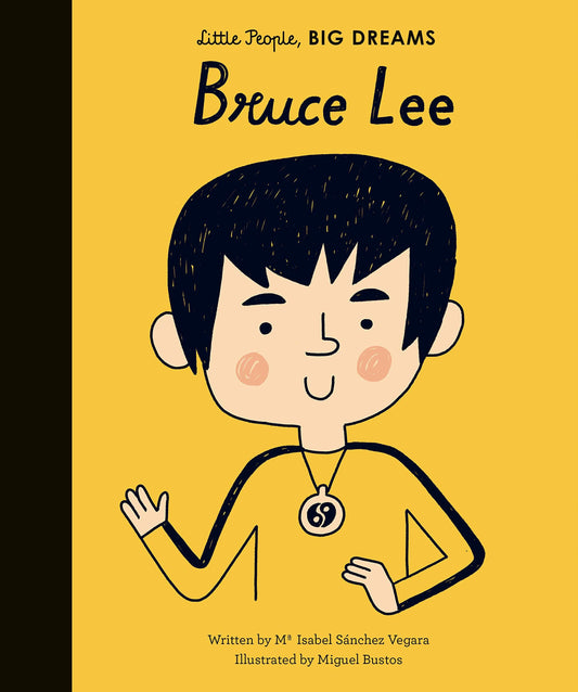 Little People Big Dreams: Bruce Lee