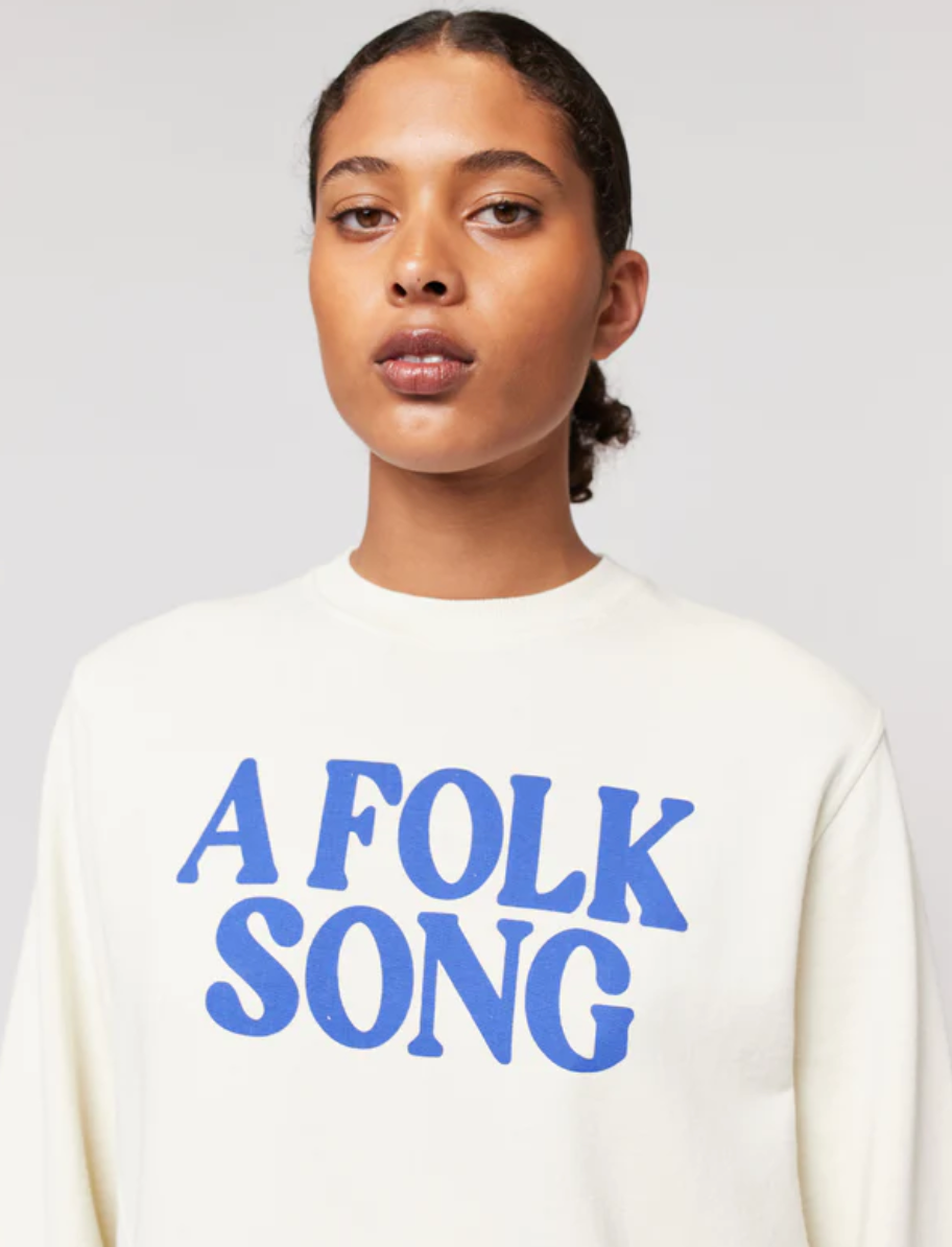 A Folk Song Sweatshirt