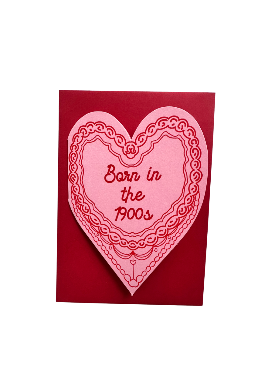 Born in the 1900s funny Birthday cake heart card