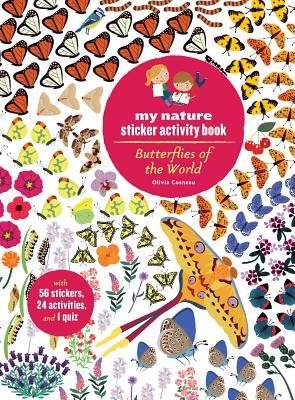 Butterflies Of The World: My Nature Activity Book