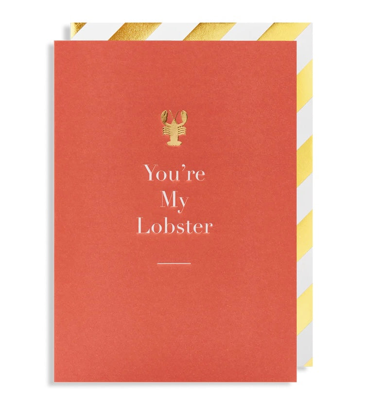 You’re My Lobster Greeting Card