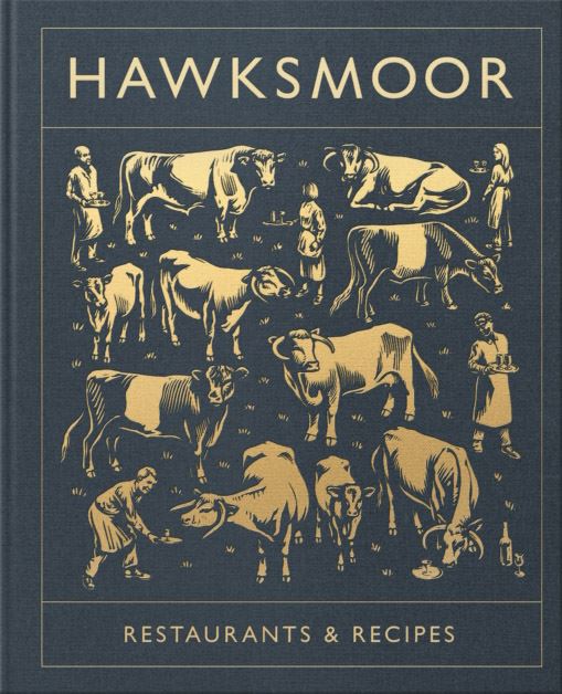Hawksmoor: Restaurant & Recipes