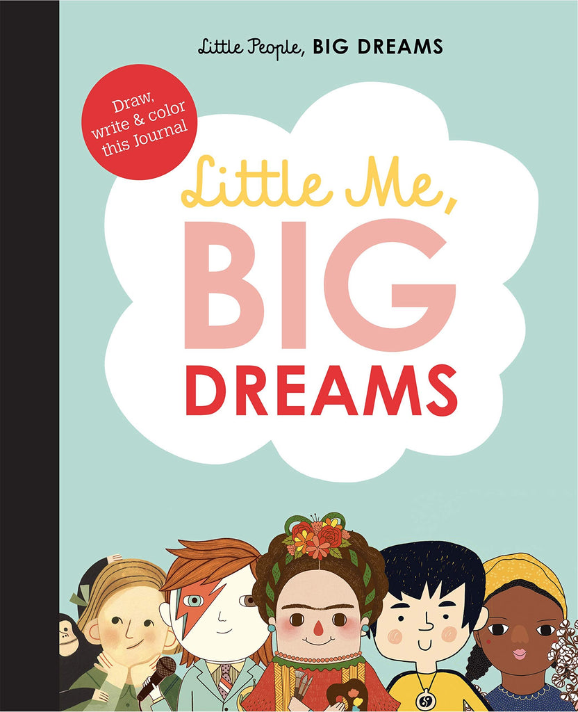 Little People Big Dreams: Little Me Big Dreams Journal